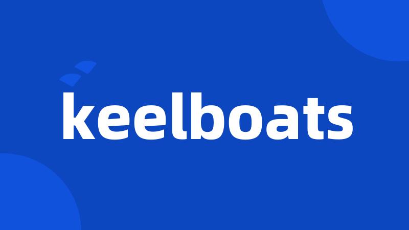 keelboats