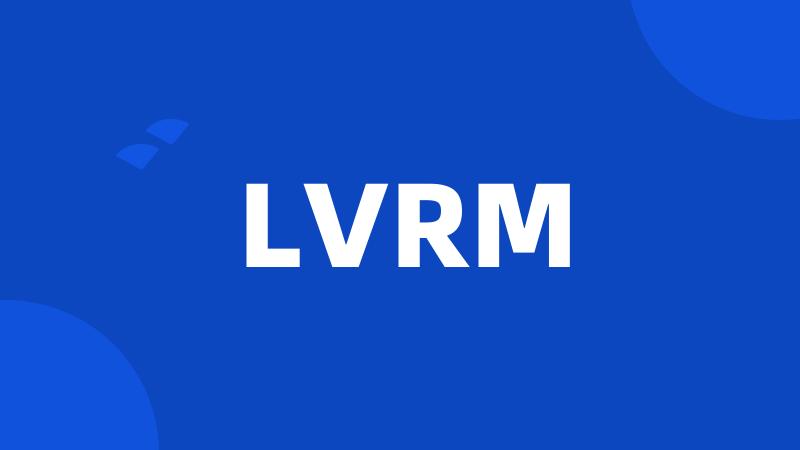 LVRM