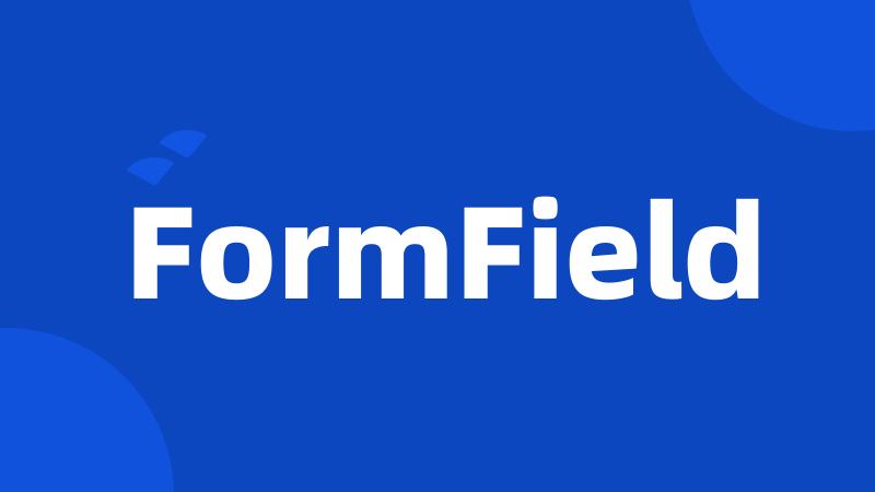FormField