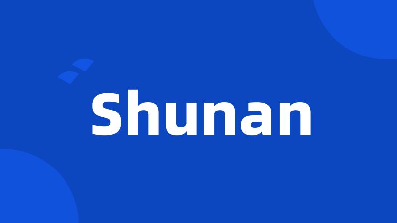 Shunan