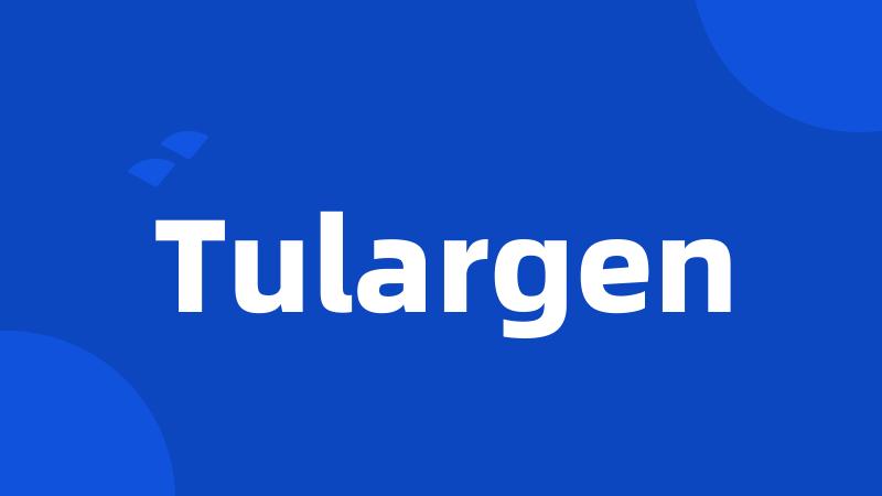 Tulargen