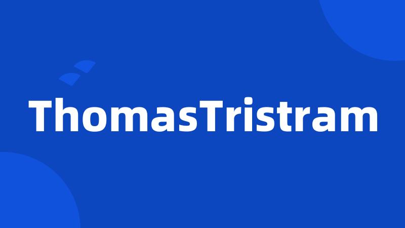 ThomasTristram