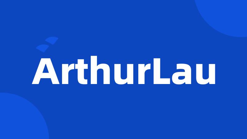 ArthurLau