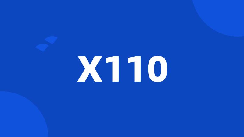 X110