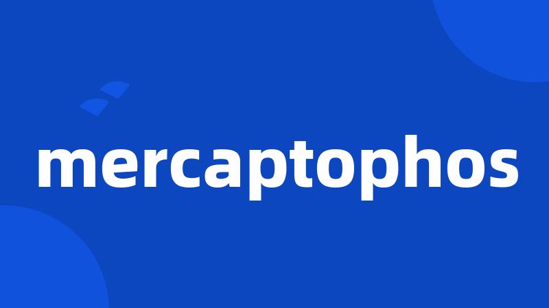 mercaptophos