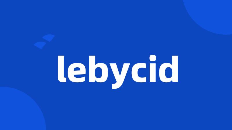 lebycid