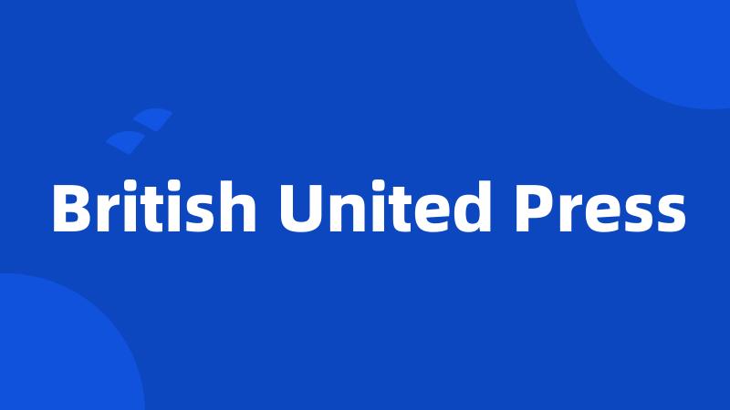 British United Press