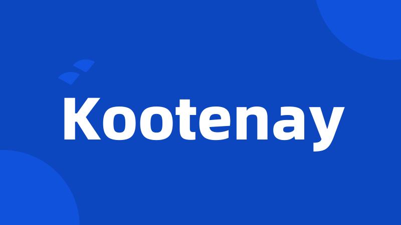 Kootenay