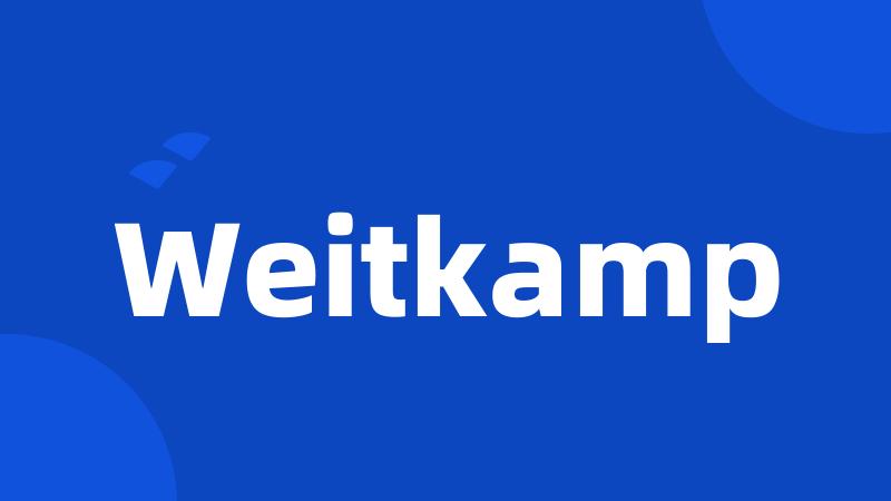 Weitkamp