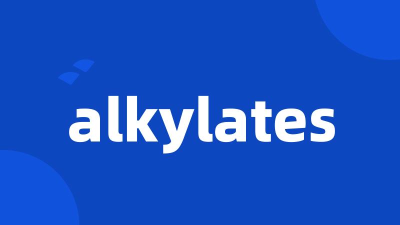 alkylates