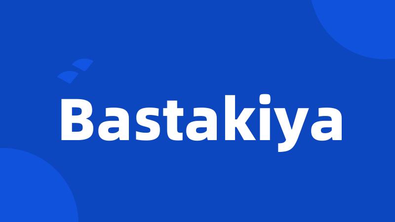 Bastakiya