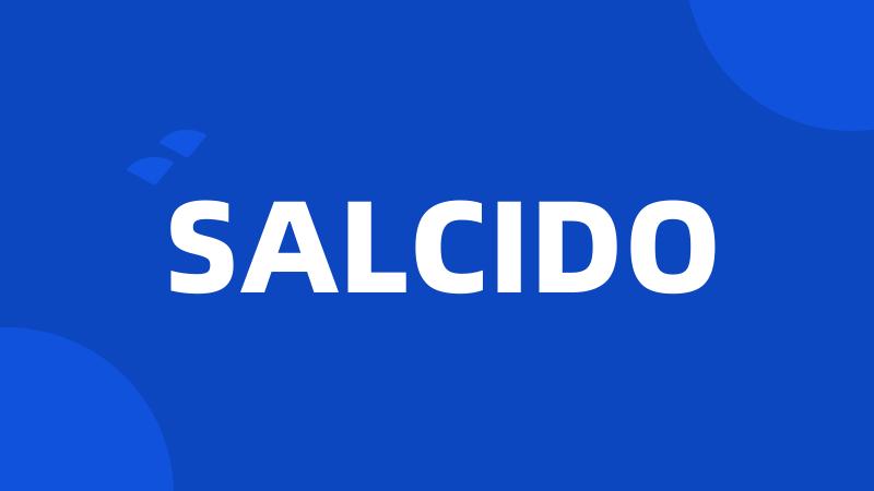 SALCIDO