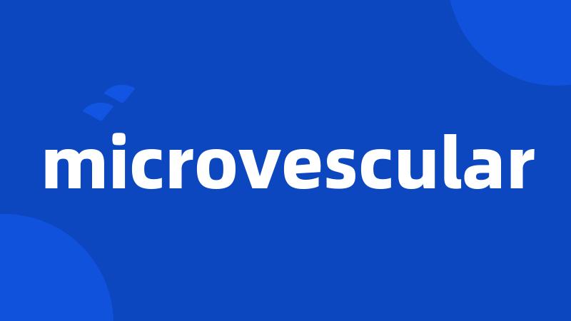 microvescular