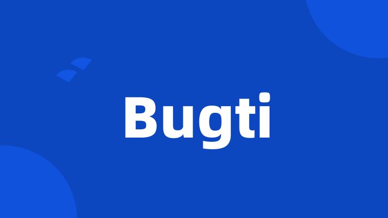 Bugti