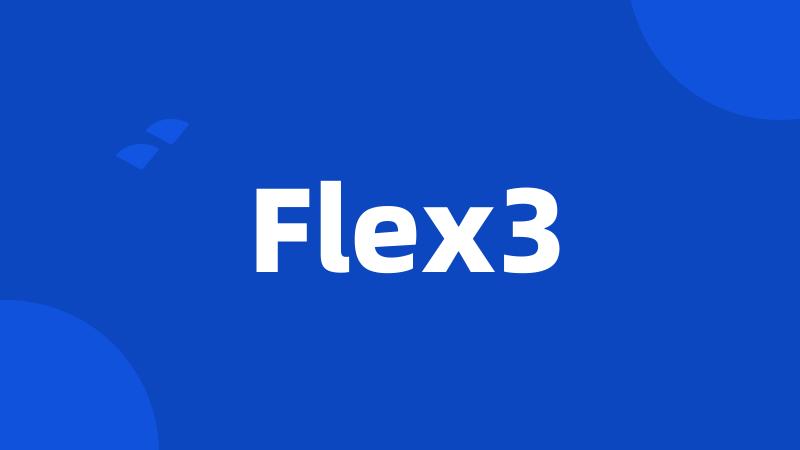 Flex3