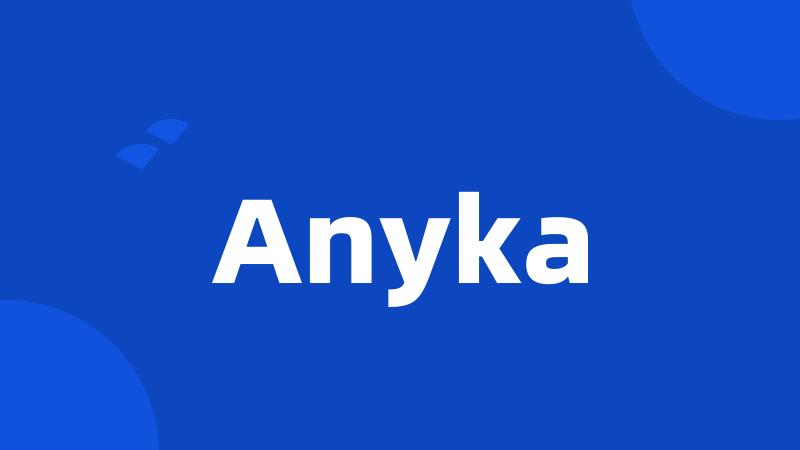 Anyka