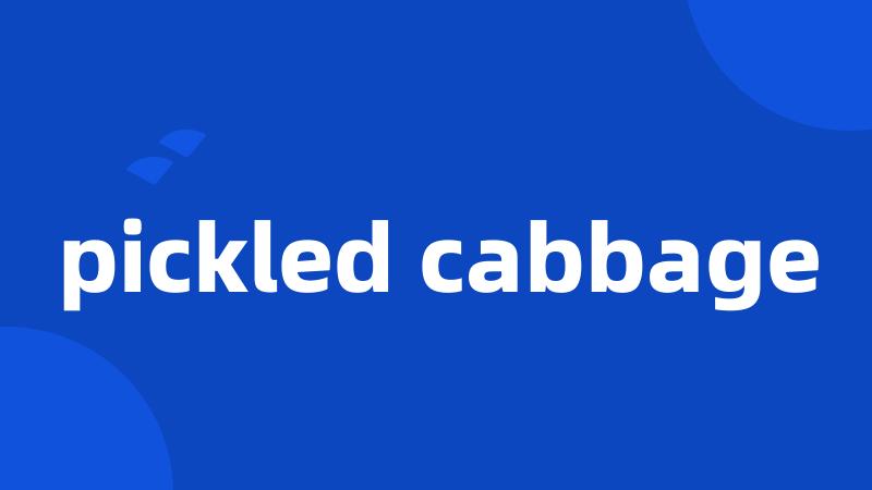 pickled cabbage