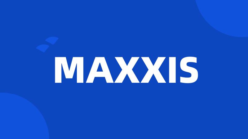 MAXXIS