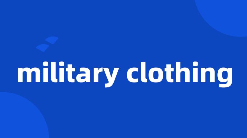 military clothing