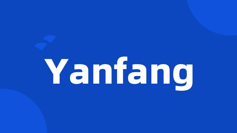Yanfang