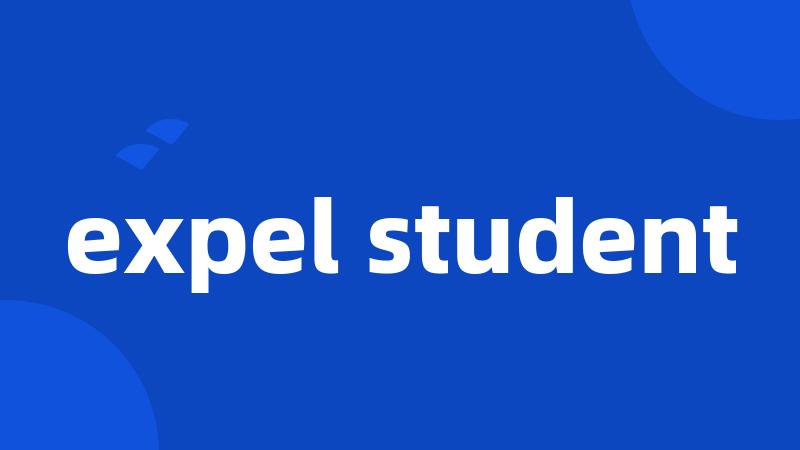 expel student