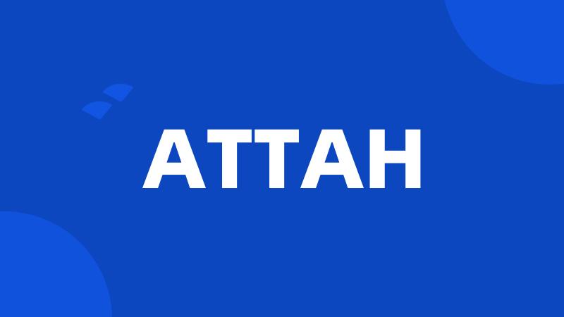ATTAH