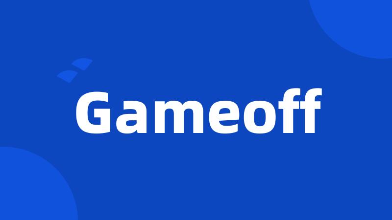 Gameoff