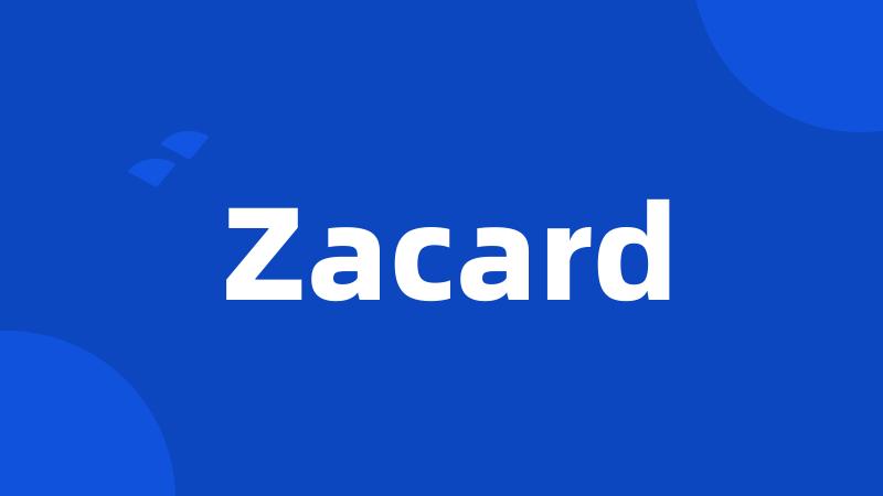 Zacard