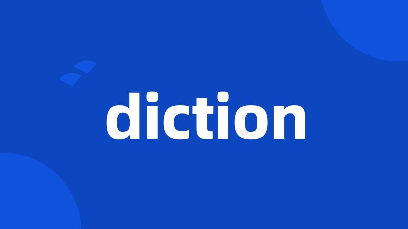 diction