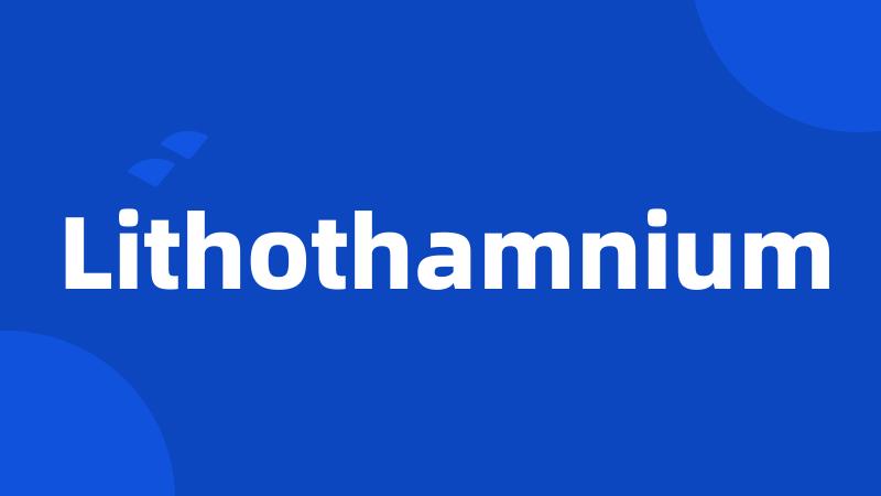 Lithothamnium