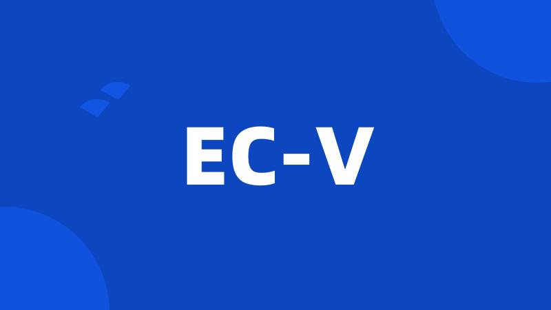 EC-V