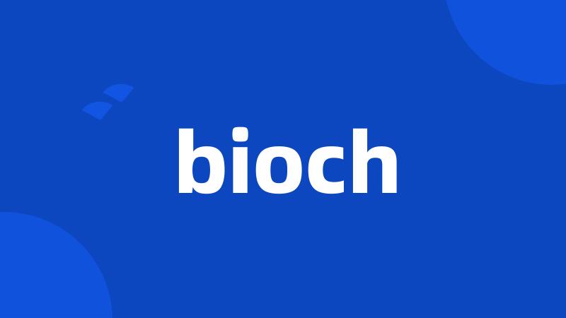 bioch