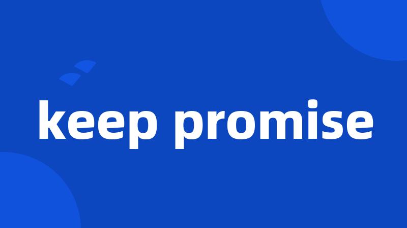 keep promise