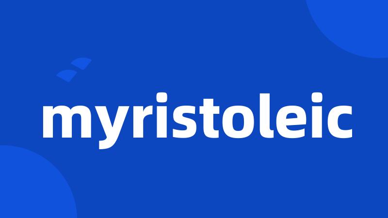 myristoleic