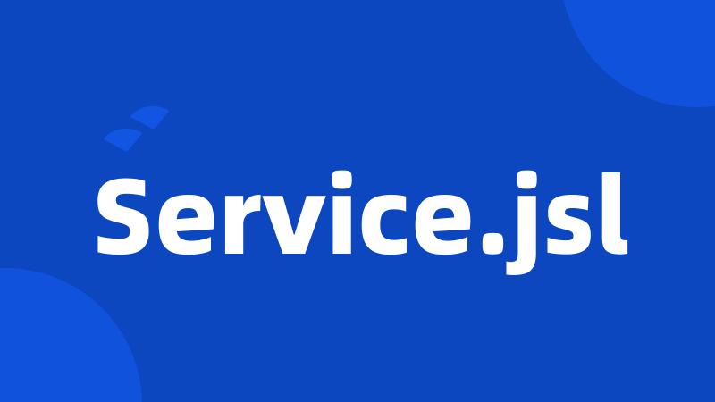 Service.jsl