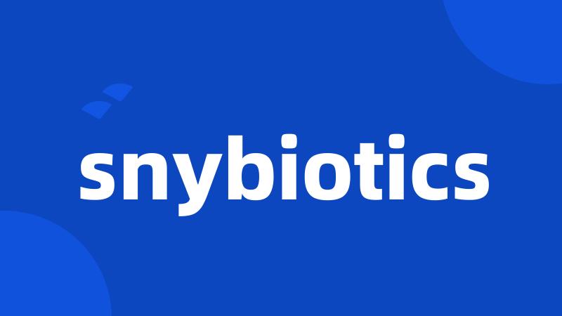 snybiotics