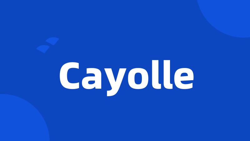 Cayolle