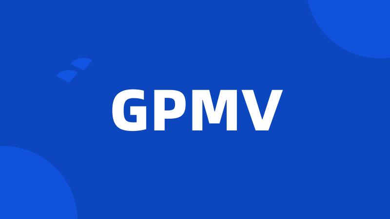 GPMV