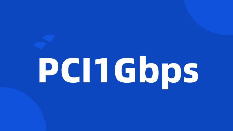 PCI1Gbps