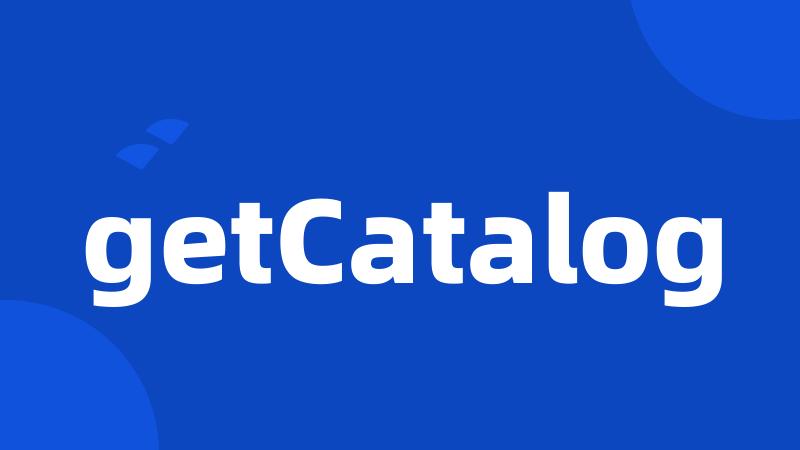 getCatalog