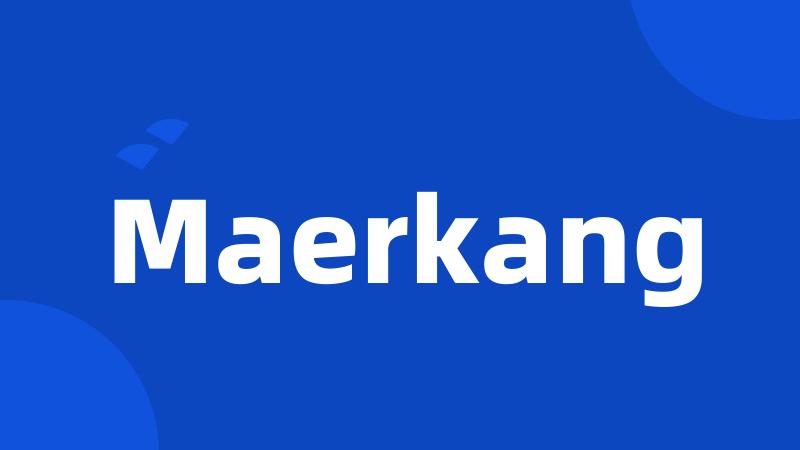 Maerkang