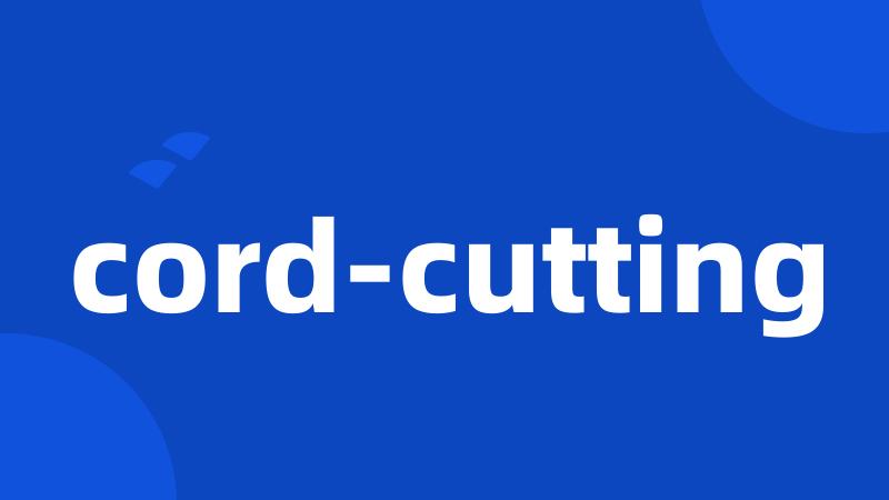 cord-cutting