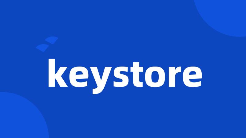 keystore