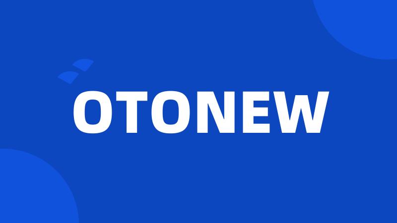 OTONEW