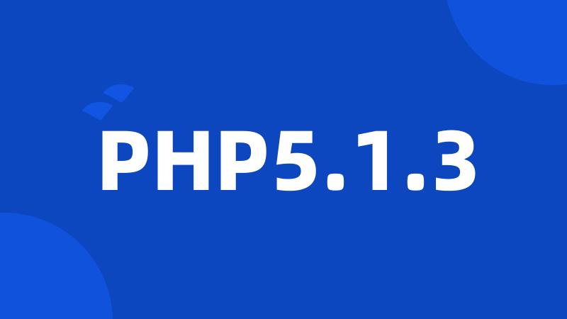 PHP5.1.3