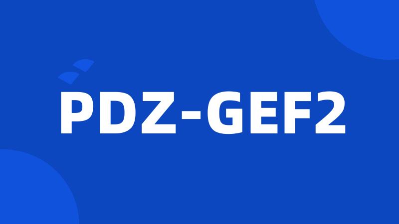 PDZ-GEF2