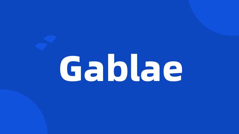 Gablae