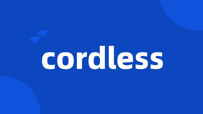 cordless