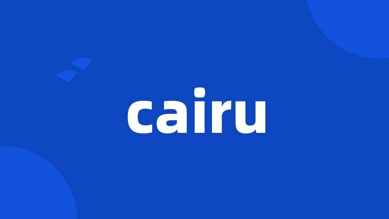 cairu