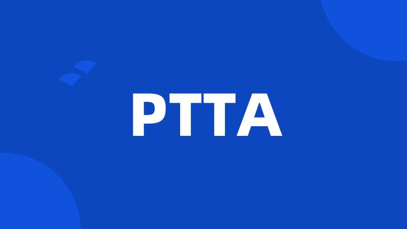 PTTA